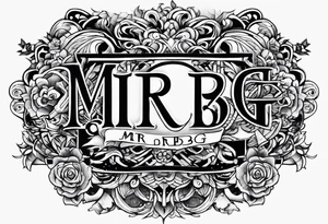 only letters "MRBG" tattoo idea