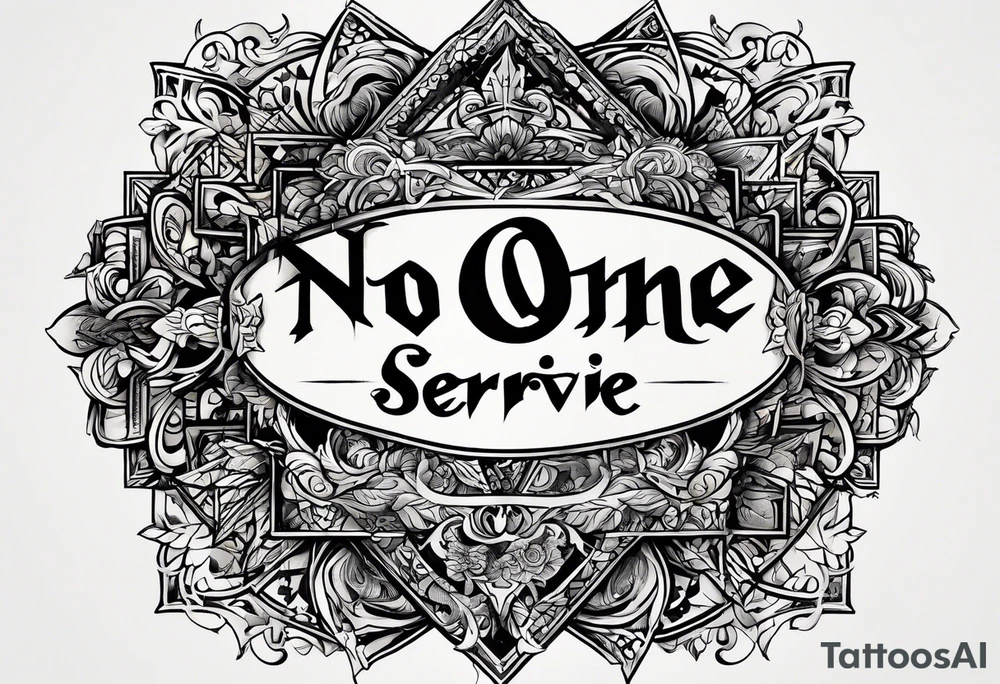 Text "no one servive" tattoo idea