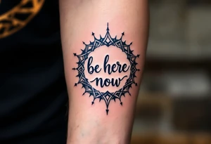 "Be Here Now" in monoline script, navy blue ink with a circle of stars around it, dreamy and grounding. tattoo idea