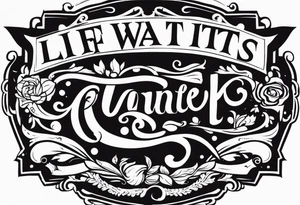 Life waits for no one tattoo idea