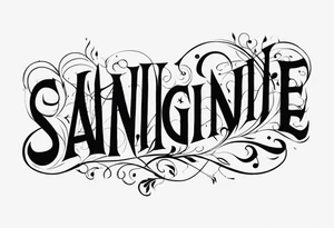 i want a tattoo that has the text 'sang-froid' and 'sanguine'
, with only one sang with minimal visual effects that are gothic, nihilistic and stoic. tattoo idea