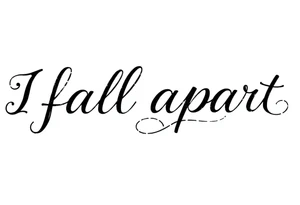 I fall apart tattoo idea