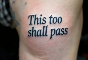 “This too shall pass” in classic serif font, fading from deep navy to pale sky blue. tattoo idea