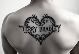 The name TERRY BRADLEY in the shape of a heart tattoo idea