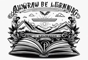small book title "always be learning" tattoo idea