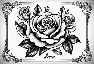 The word "LaRose" in beautiful lettering across my upper back sorrounded with roses tattoo idea