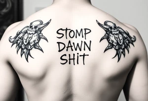 Stomp down shit tattoo idea