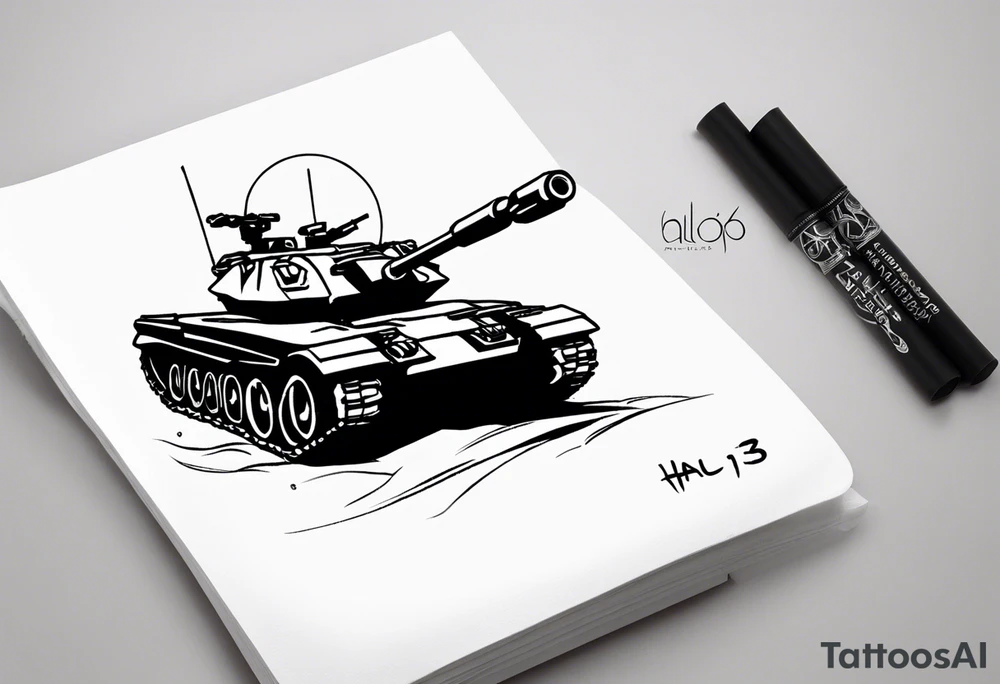 Small to medium sized tattoo of a halo 3 scorpion tank. Make sure you use the actual design of the halo 3 tank. Have the tank trampling over the word "everything" in the halo 3 font. Add the text word 'everything' to the bottom tattoo idea