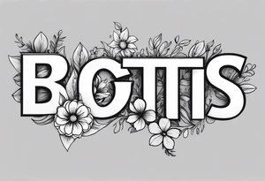 The letters "BTTS" written in a flower stem tattoo idea