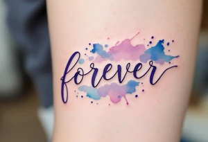 A watercolor-style "forever" in splashes of blue and purple, surrounded by paintbrush strokes. tattoo idea