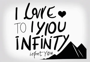 I love you to infinity and beyond beat you tattoo idea