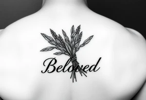 make me an image  A sage bundle with “Beloved” underlined beneath it. tattoo idea