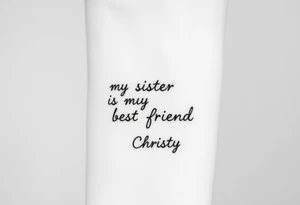 my sister is my best friend "Christy" tattoo idea