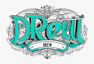 The name Drew with teal tattoo idea