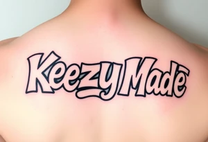 Fat bubble graffiti style lettering  (KeezY MadE) tattoo idea