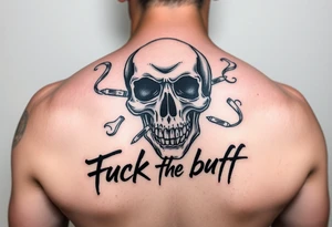 Graffiti type skull with markers and nibs around it with smoke that says fuck the buff tattoo idea