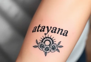 Tatayana name tattoo for a father using old English lettering and roses or sun and moon tattoo idea