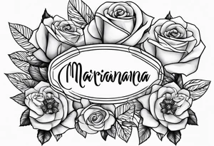 marjrianna name with roses and forever tattoo idea