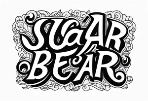 Sugar Bear in Italic script tattoo idea