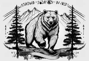 Standing bear fine line with armband.  Pine trees with script.  Add a eye with dot work lines coming out from the eye. tattoo idea