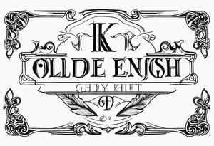 Olde English Lettering KDK tattoo idea