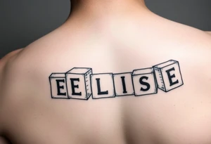 childrens blocks with ELISE on them tattoo idea