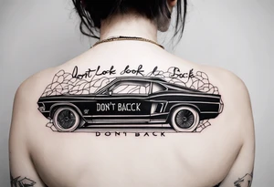 A tattoo with words only. The words are “Don’t look back” tattoo idea