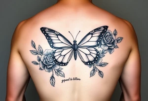 Butterfly,roses, and qoutes tattoo idea
