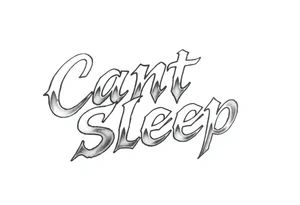 Words “Can’t Sleep” written in Heavy Metal font tattoo idea