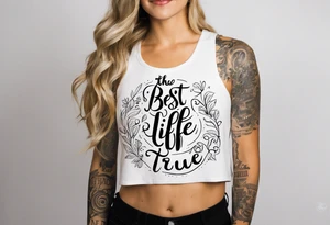 The best things in life are true tattoo idea