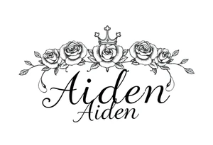 Small size Kings crown roses above the name Aiden tattoo idea
