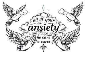 cast all your anxiety on him because he cares for you"  surrounded with clouds and angels and praying hands tattoo idea