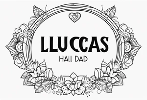 minimalist  tattoo for couples (half mom and half dad), of our son's name "Lucas" tattoo idea