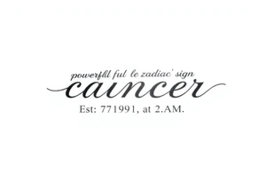 Powerful female zodiac sign cancer, Est. 07.19.91 at 2:22 A.M tattoo idea