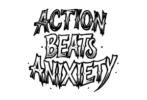 the words 
action beats anxiety with a cool desing tattoo idea