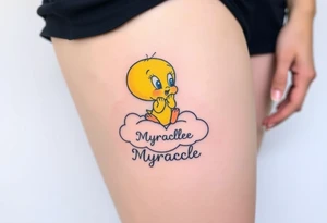 Baby Tweety Bird on a cloud with his head in his hands looking up. Under the cloud in small capital letters is the name Myracle Blessing tattoo idea