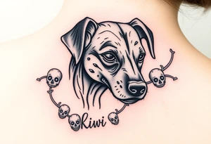 Half dead half alive zombie Brindle dog with the name kiwi . And some tiny skulls tattoo idea