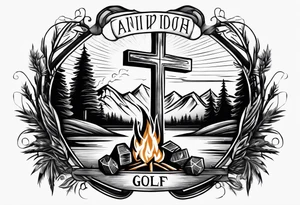 christian 
cross, campfire, golf , whiskey glass, cabin tattoo idea