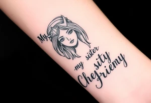 my sister is my best friend "Christy" tattoo idea