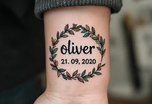 Oliver 21. 09. 2020) – Muted green and earthy brown leaves surrounding Oliver's birthdate, in a rustic font. tattoo idea