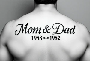 The words Mom & Dad woven together with the years 1958 & 1962 going through the center of it tattoo idea