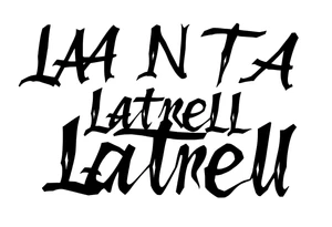 Gangsta cursive 
Lettering style fonts that say Latrell tattoo idea