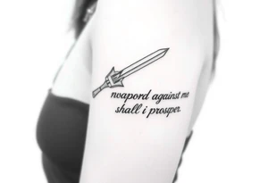 A image that depicts, Isaiah 54:17, no weapon formed against me shall prosper. tattoo idea