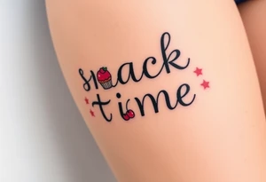 Pretty letters with lots of swooshes saying snack time with cupcakes, cherries and stars tattoo idea