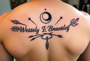 Name tattoo with Wesley Brantley Logan with entwined arrows and moons and stars tattoo idea