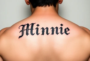 Old school gangsta, Name 'Minnie' in 
old English tattoo idea