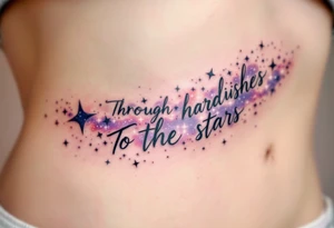The quote “Through hardships To the stars” flows in navy ink around a violet galaxy, etched along the ribs. tattoo idea