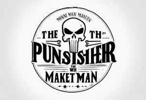 The Punisher skull with Manners Maketh Man text tattoo idea