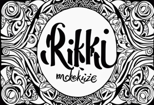 'cassius rafiki mckenzie' tattoo idea