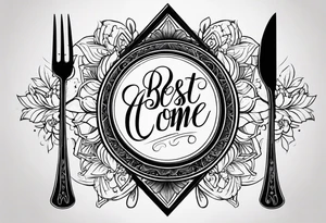fork
the best is yet to come tattoo idea